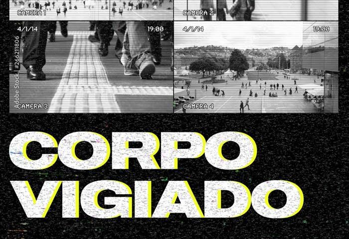 Corpo Vigiado