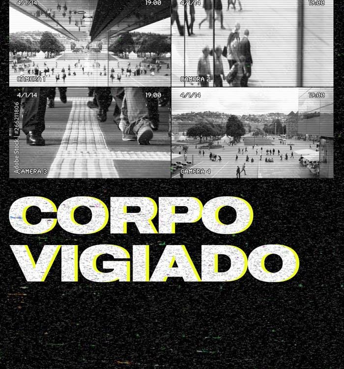 Corpo Vigiado